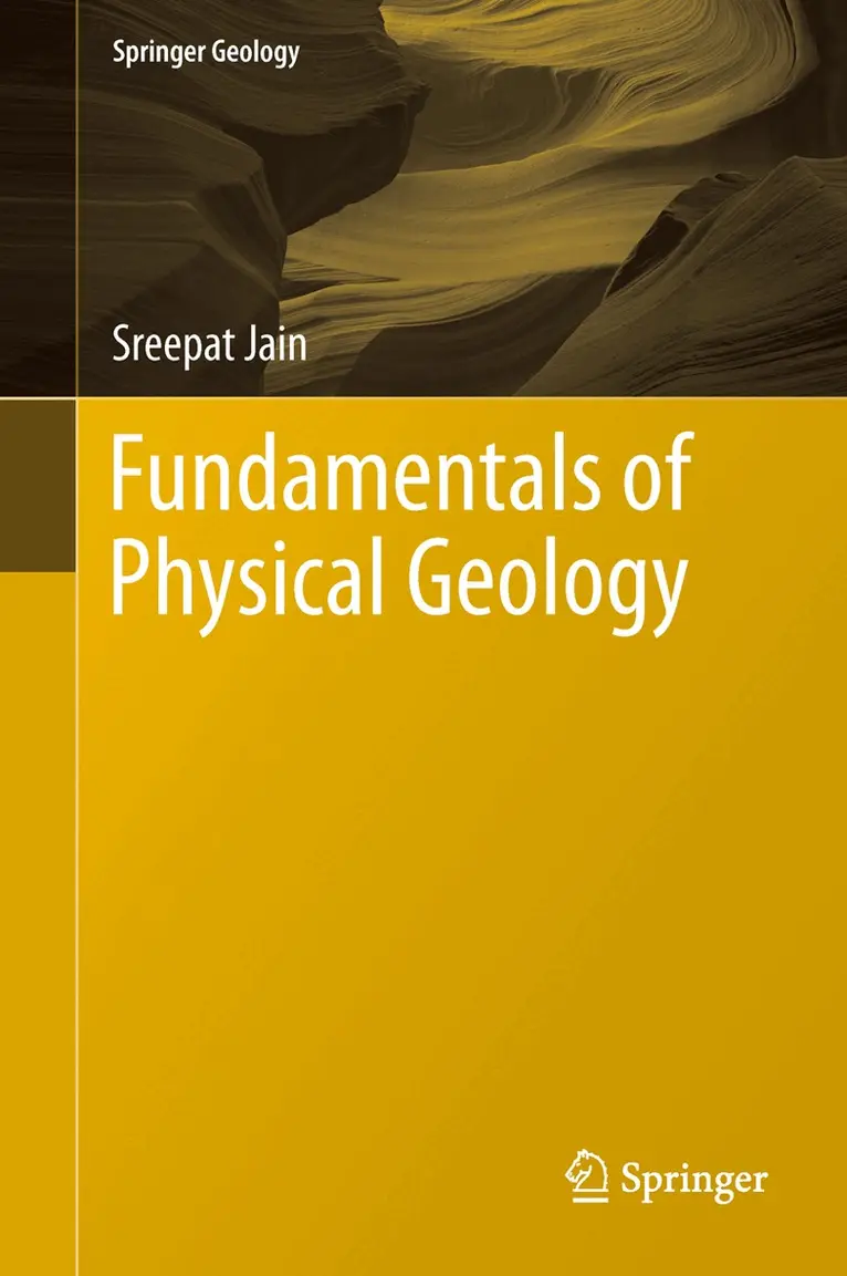 Sreepat Jain - Fundamentals of Physical Geology, Inbunden. Tillgänglighet: Lägg i varukorg