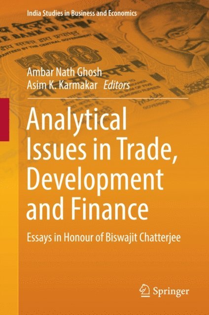 Asim K. Karmakar, Ambar Nath Ghosh - Analytical Issues in Trade, Development and Finance, E-bok