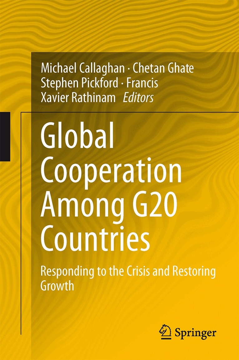 Michael Callaghan, Chetan Ghate, Stephen Pickford, Francis Xavier Rathinam - Global Cooperation Among G20 Countries, Inbunden