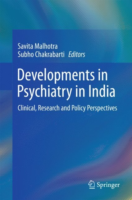 Subho Chakrabarti, Savita Malhotra - Developments in Psychiatry in India, E-bok. Tillgänglighet: Lägg i varukorg