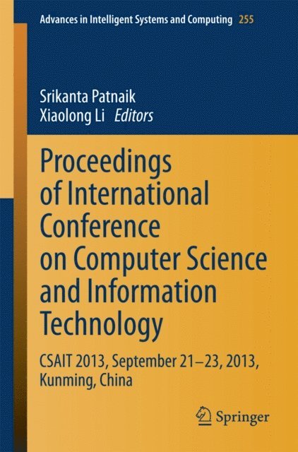 Xiaolong Li, Srikanta Patnaik - Proceedings of International Conference on Computer Science and Information Technology, E-bok