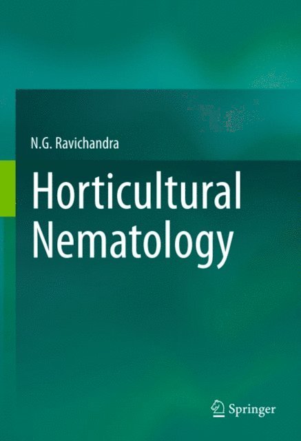 N.G. Ravichandra - Horticultural Nematology, E-bok