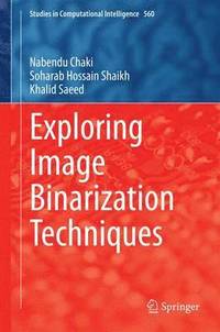 Exploring Image Binarization Techniques