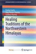Healing Traditions Of The Northwestern Himalayas