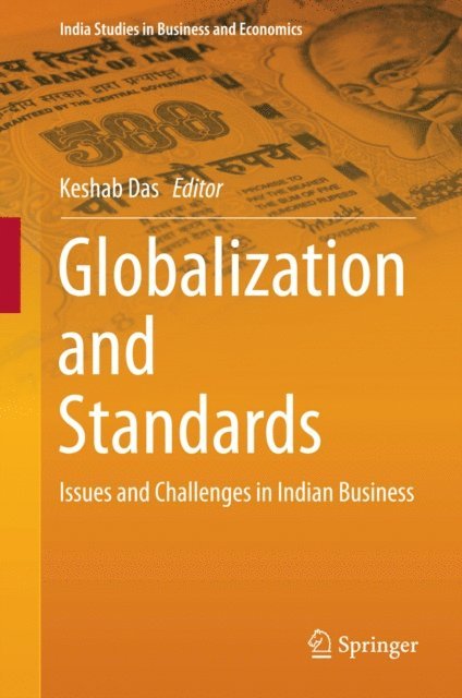 Keshab Das - Globalization and Standards, E-bok