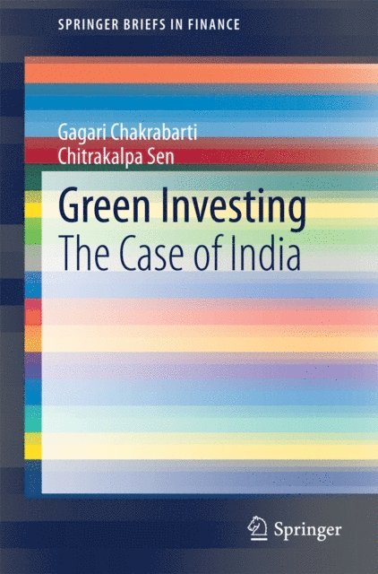 Chitrakalpa Sen, Gagari Chakrabarti - Green Investing, E-bok