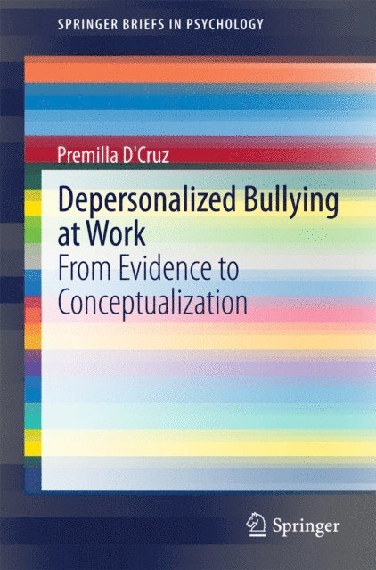 Premilla D'Cruz - Depersonalized Bullying at Work, E-bok