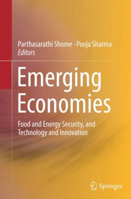 Pooja Sharma, Parthasarathi Shome - Emerging Economies, E-bok