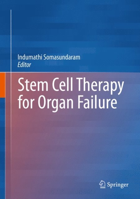 Indumathi Somasundaram - Stem Cell Therapy for Organ Failure, E-bok