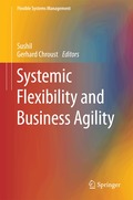 Systemic Flexibility and Business Agility