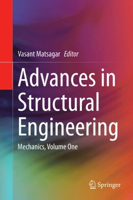 Vasant Matsagar - Advances in Structural Engineering, E-bok