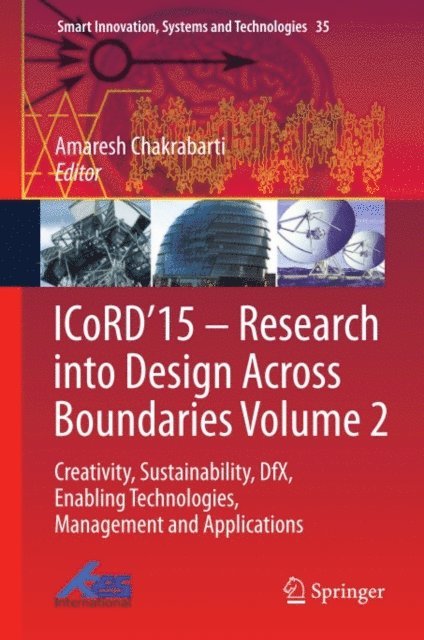 Amaresh Chakrabarti - ICoRD'15 - Research into Design Across Boundaries Volume 2, E-bok