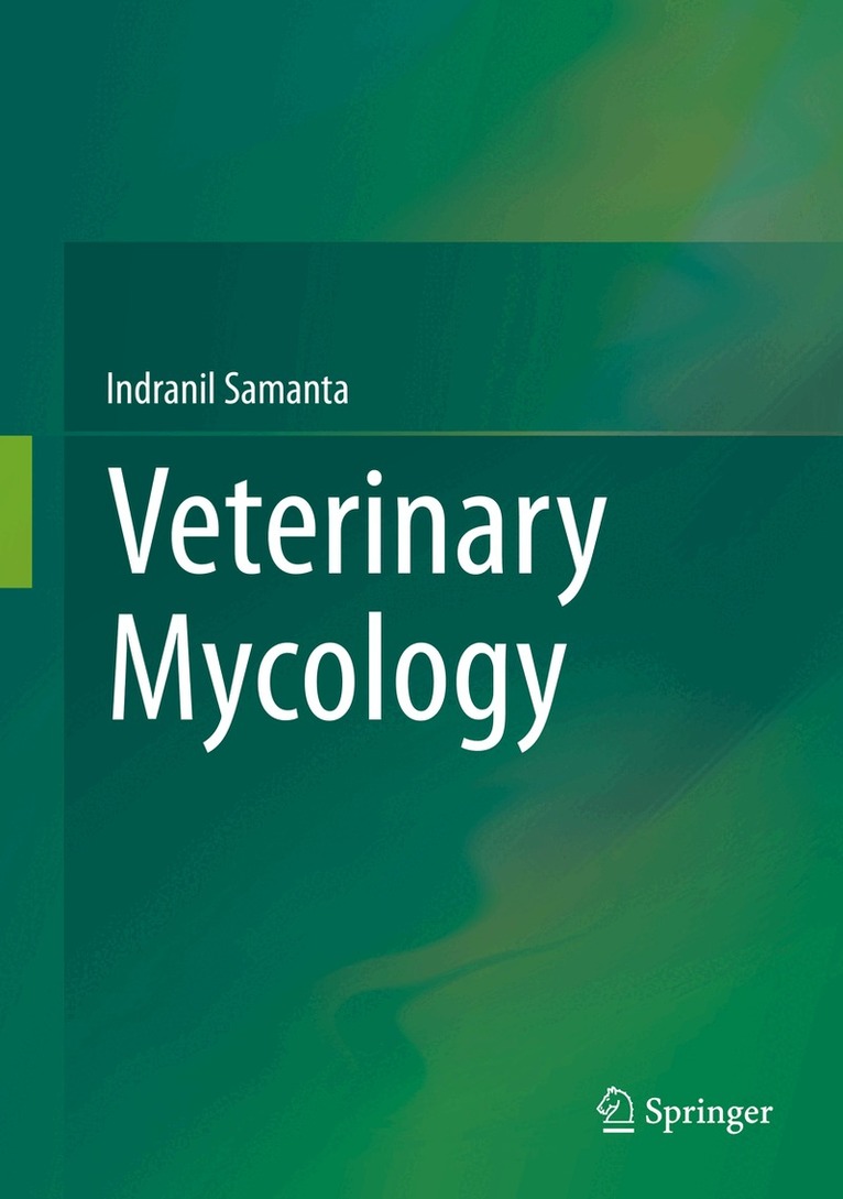 Indranil Samanta - Veterinary Mycology, Inbunden. Tillgänglighet: Lägg i varukorg