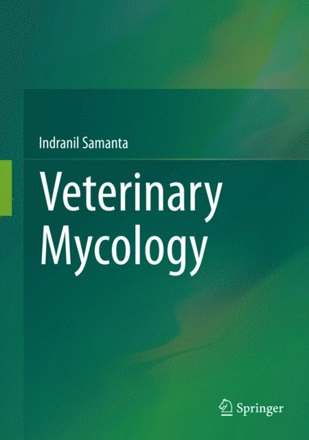 Indranil Samanta - Veterinary Mycology, E-bok. Tillgänglighet: Lägg i varukorg