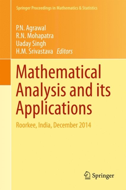 H. M. Srivastava, Uaday Singh, R. N. Mohapatra, P. N. Agrawal - Mathematical Analysis and its Applications, E-bok