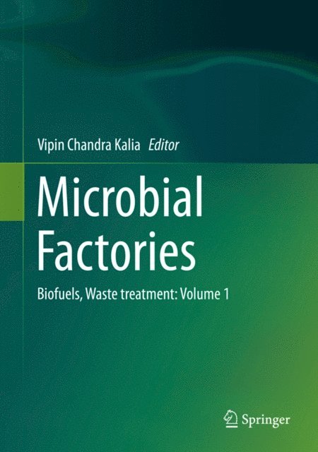 Vipin Chandra Kalia - Microbial Factories, E-bok