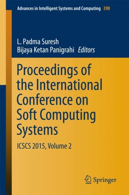Bijaya Ketan Panigrahi, L. Padma Suresh - Proceedings of the International Conference on Soft Computing Systems, E-bok