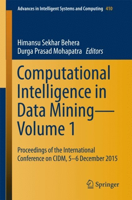 Durga Prasad Mohapatra, Himansu Sekhar Behera - Computational Intelligence in Data Mining-Volume 1, E-bok