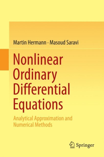 Masoud Saravi, Martin Hermann - Nonlinear Ordinary Differential Equations, E-bok