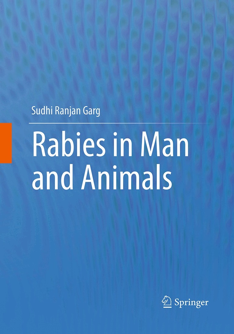 Sudhi Ranjan Garg - Rabies in Man and Animals, Häftad