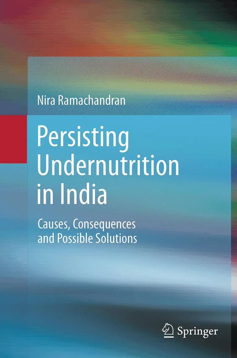Nira Ramachandran - Persisting Undernutrition in India, Häftad. Tillgänglighet: Tillfälligt slut