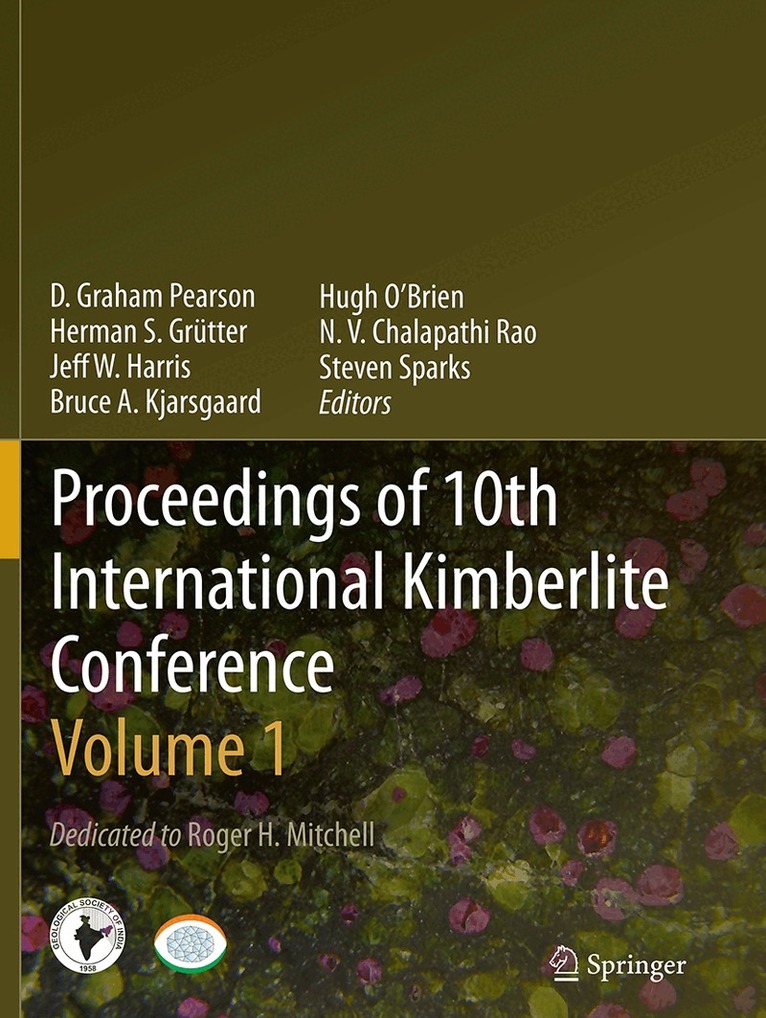 D Graham Pearson, Herman S Grütter, Jeff W Harris, Bruce A Kjarsgaard, Hugh O’Brien, N V Chalapathi Rao, Steven Sparks - Proceedings of 10th International Kimberlite Conference, Häftad. Tillgänglighet: Tillfälligt slut