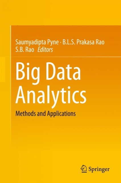S.B. Rao, B.L.S. Prakasa Rao, Saumyadipta Pyne - Big Data Analytics, E-bok
