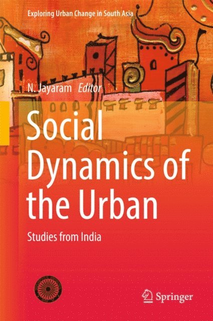N. Jayaram - Social Dynamics of the Urban, E-bok
