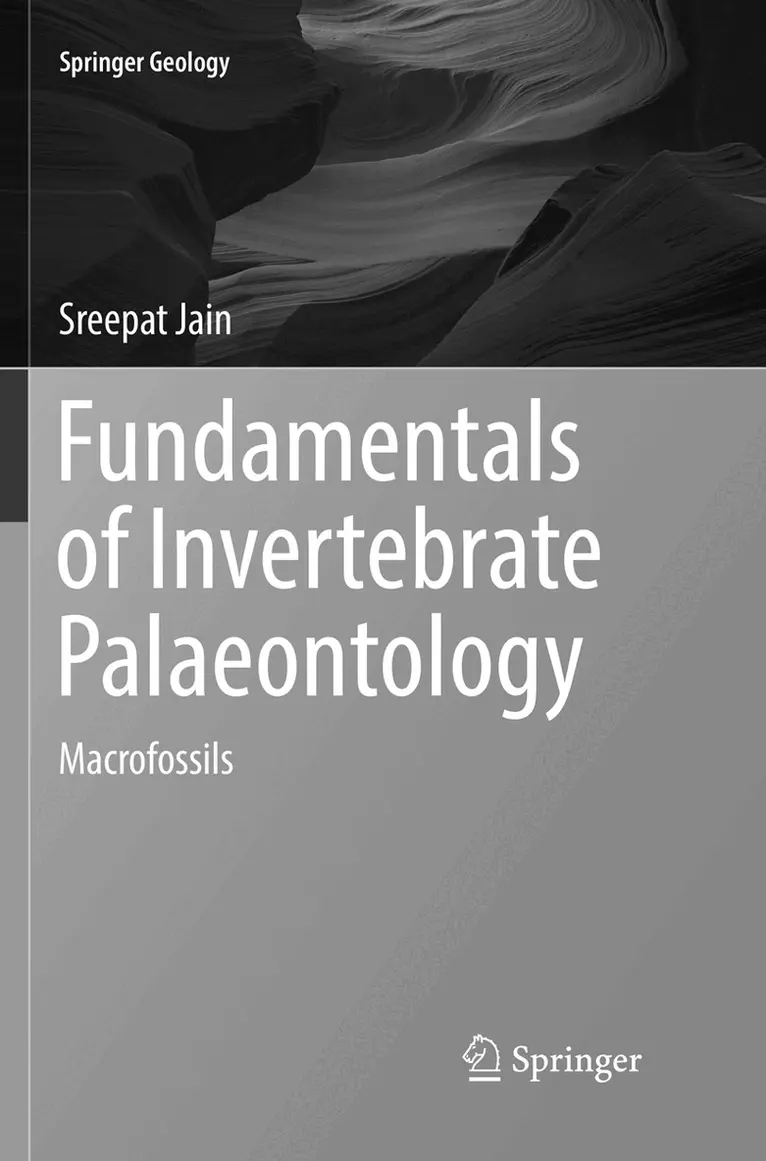 Sreepat Jain - Fundamentals of Invertebrate Palaeontology, Häftad. Tillgänglighet: Lägg i varukorg