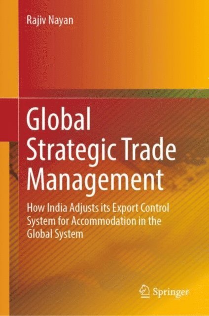 Rajiv Nayan - Global Strategic Trade Management, E-bok