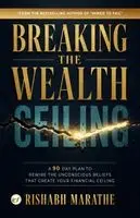 Rishabh Marathe - Breaking the Wealth Ceiling, Häftad. Tillgänglighet: Lägg i varukorg