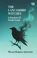 William Harrison Ainsworth - Lancashire Witches, Häftad