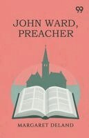 Margaret Deland - John Ward, Preacher, Häftad