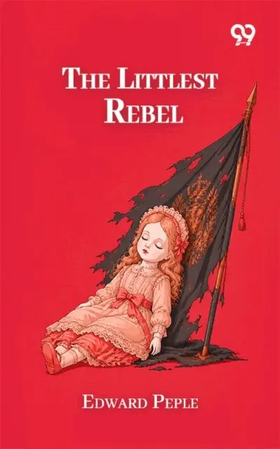 Edward Peple - Littlest Rebel, E-bok. Tillgänglighet: Lägg i varukorg