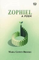 Maria Gowen Brooks - Zophiel, Häftad. Tillgänglighet: Lägg i varukorg