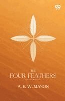A E W Mason - Four Feathers, Häftad