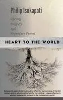 Philip Isukapati - Heart to the World, Häftad. Tillgänglighet: Lägg i varukorg
