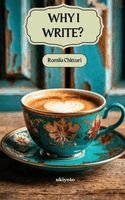 Romila Chitturi - Why I write?, Häftad