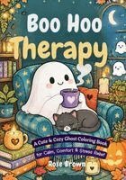 Rose Brown - Boo Hoo Therapy, Häftad. Tillgänglighet: Lägg i varukorg