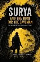 Prabhat Bhattacharyya - Surya and the Hunt for the Caveman, Häftad. Tillgänglighet: Lägg i varukorg