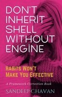 Sandeep Chavan - Don’t Inherit Shell Without Engine (Edition01), Häftad. Tillgänglighet: Lägg i varukorg
