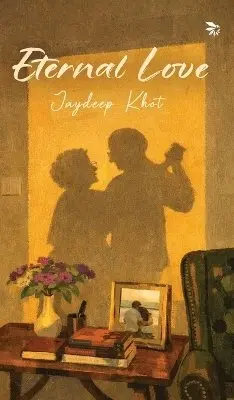 Jaydeep Khot - Eternal Love, Inbunden. Tillgänglighet: Lägg i varukorg