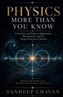 Sandeep Chavan - Physics More Than You Know, Häftad. Tillgänglighet: Lägg i varukorg
