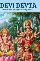 Bb Sage - Devi Devta: 100 Hindu Deities Coloring Book, Inbunden