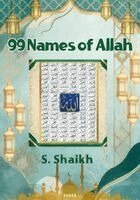 S Shaikh - 99 Names of Allah, Häftad