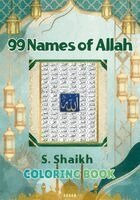 S Shaikh - 99 names of Allah Coloring Book, Häftad