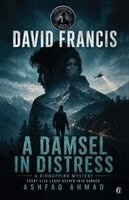 Ashfaq Ahmad - Damsel in Distress, Häftad