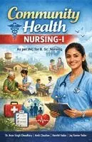 Arun Singh Choudhary - Community Health Nursing-I (As per INC, New Delhi for B. Sc. Nursing), Häftad. Tillgänglighet: Lägg i varukorg