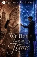 Aparnaa Lathikaa - written across Time, Häftad. Tillgänglighet: Lägg i varukorg