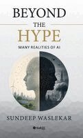 Sundeep Waslekar - Beyond the Hype : Many Realities of AI, Inbunden